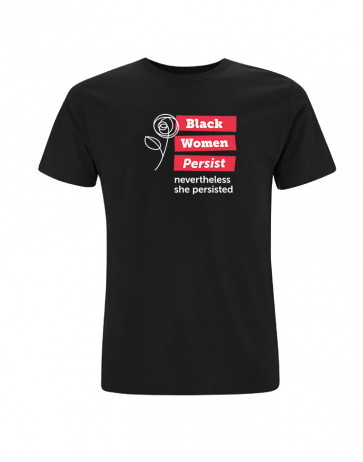 "Black Women Persist" Black T-Shirt